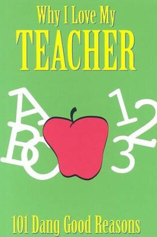 Cover of Why I Love My Teacher