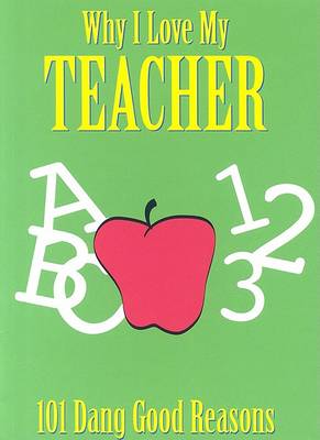 Book cover for Why I Love My Teacher