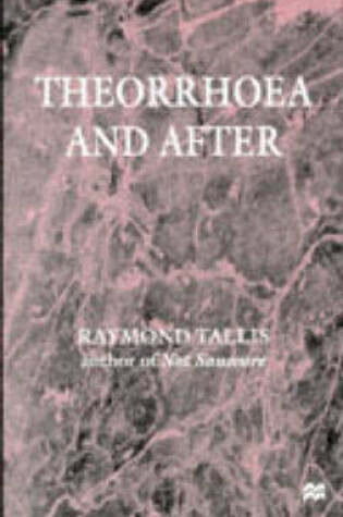 Cover of Theorrhoea and After