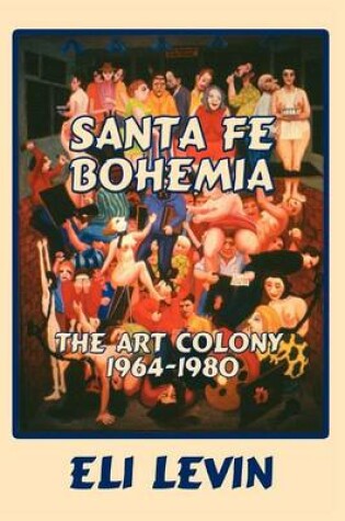 Cover of Santa Fe Bohemia (Softcover)