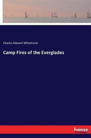 Cover of Camp Fires of the Everglades