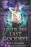Book cover for Until His Last Goodbye
