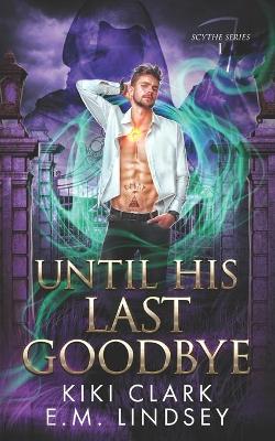 Book cover for Until His Last Goodbye