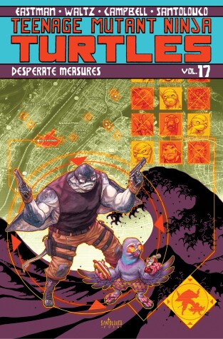 Book cover for Teenage Mutant Ninja Turtles Volume 17: Desperate Measures