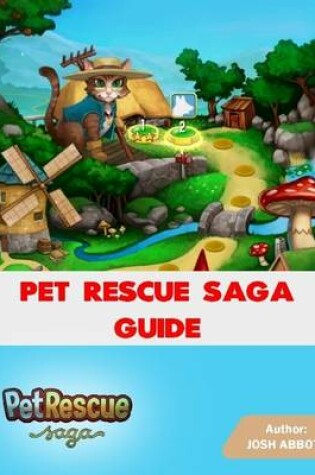 Cover of Pet Rescue Saga Guide