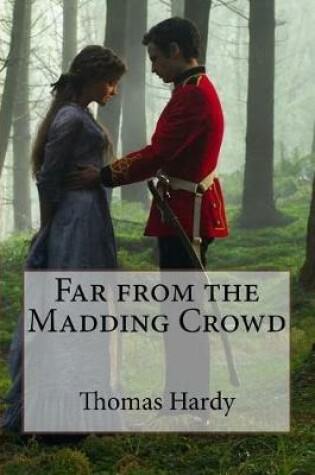 Cover of Far from the Madding Crowd Thomas Hardy