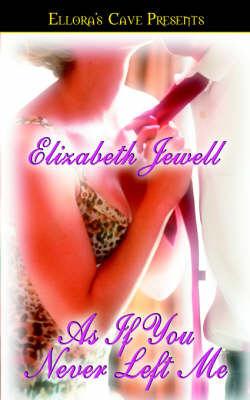 Book cover for As If You Never Left Me
