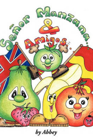 Cover of Senor Manzana & Amigos