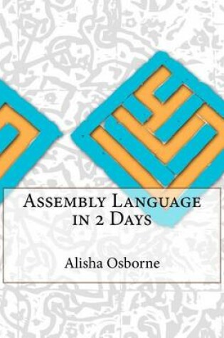 Cover of Assembly Language in 2 Days