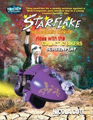 Book cover for Starflake rides with the Galactic Bikers
