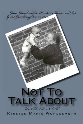 Book cover for Not To Talk About