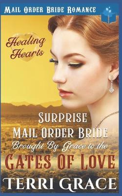 Cover of Surprise Mail Order Bride Brought by Grace to the Gates of Love