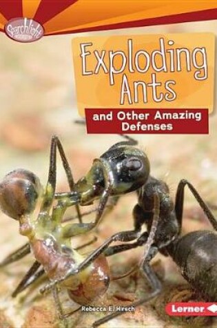 Cover of Exploding Ants and Other Amazing Defenses