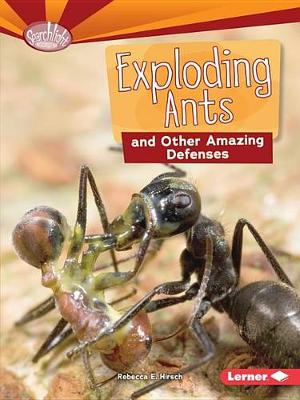 Cover of Exploding Ants and Other Amazing Defenses