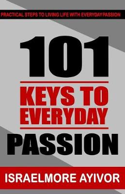 Book cover for 101 Keys To Everyday Passion