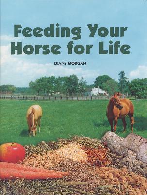 Book cover for Feeding Your Horse for Life