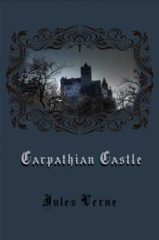 Cover of Carpathian Castle (Illustrated)