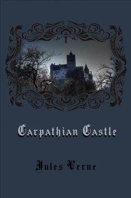 Book cover for Carpathian Castle (Illustrated)