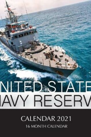 Cover of United States Navy Reserve Calendar 2021