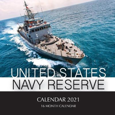 Book cover for United States Navy Reserve Calendar 2021