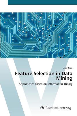 Book cover for Feature Selection in Data Mining