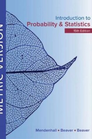 Cover of Introduction to Probability and Statistics Metric Edition