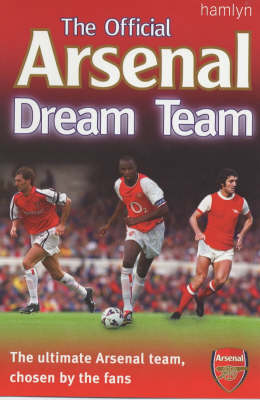 Book cover for The Official Arsenal Dream Team