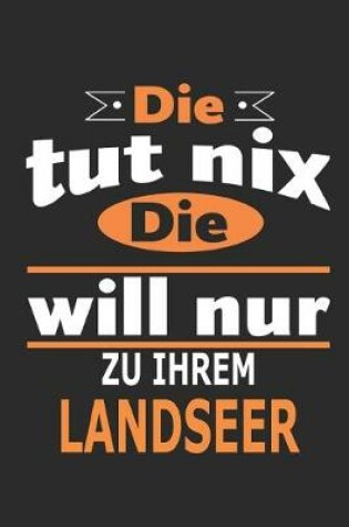 Cover of Die tut nix Die will nur zu ihrem Landseer