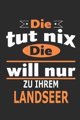 Book cover for Die tut nix Die will nur zu ihrem Landseer