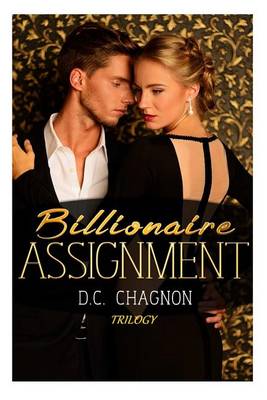 Book cover for Billionaire Assignment Trilogy