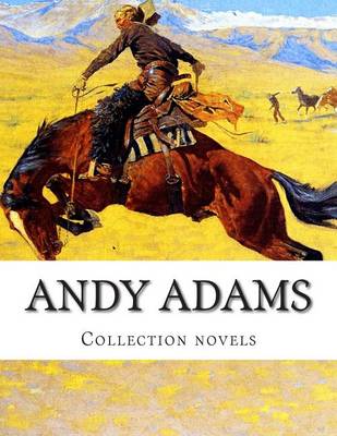 Book cover for Andy Adams, Collection novels