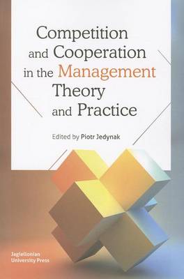 Book cover for Competition and Cooperation in the Management Theory and Practice