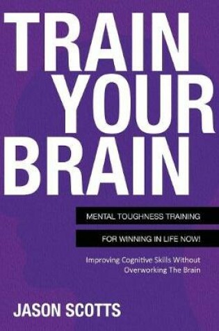 Cover of Train Your Brain