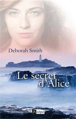 Book cover for Le Secret D'Alice