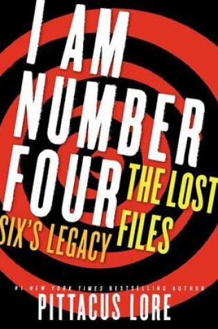 I Am Number Four: The Lost Files: Six's Legacy