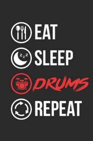Cover of Eat Sleep Drums Repeat