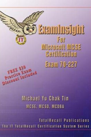 Cover of ExamInsight for Microsoft Internet Security and Acceleration (ISA) Server 2000, Enterprise Edition Exam 70-227