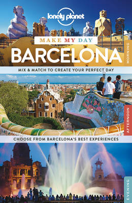 Cover of Lonely Planet Make My Day Barcelona