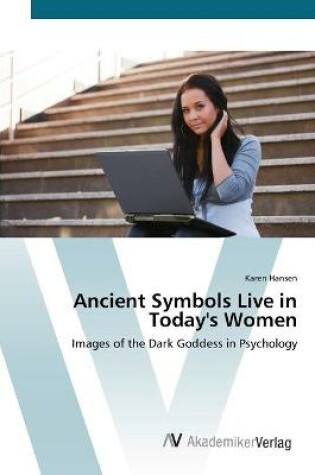 Cover of Ancient Symbols Live in Today's Women