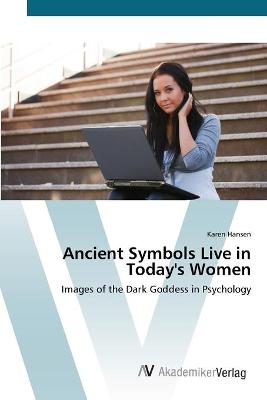 Book cover for Ancient Symbols Live in Today's Women