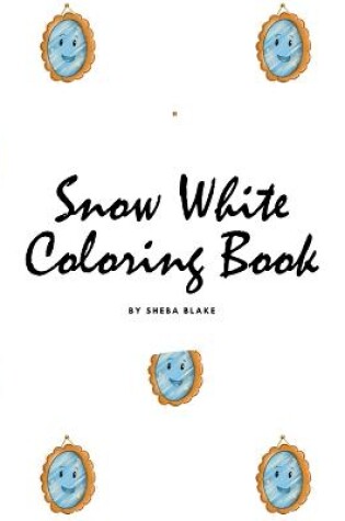 Cover of Snow White Coloring Book for Children (8x10 Coloring Book / Activity Book)