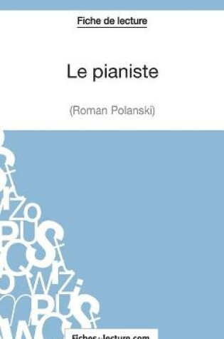 Cover of Le pianiste - Wladyslaw Szpilman (Fiche de lecture)