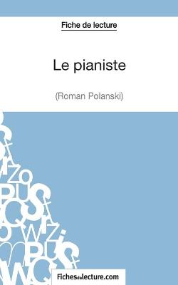 Book cover for Le pianiste - Wladyslaw Szpilman (Fiche de lecture)