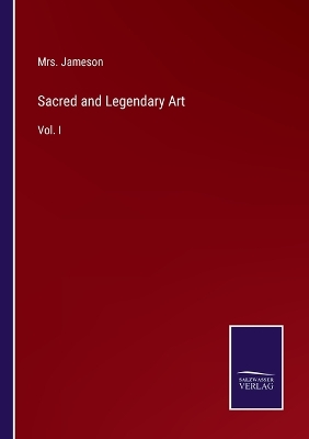 Book cover for Sacred and Legendary Art