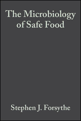 Book cover for The Microbiology of Safe Food