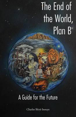 Book cover for The End of the World, Plan B