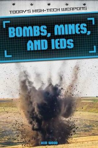 Cover of Bombs, Mines, and Ieds