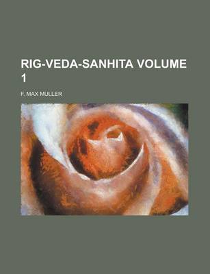 Book cover for Rig-Veda-Sanhita Volume 1