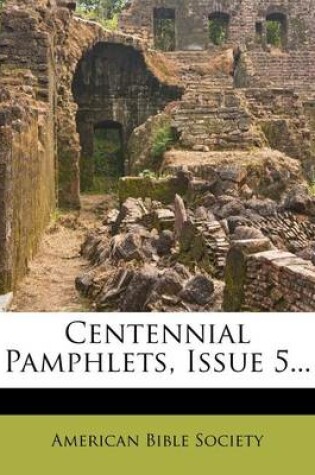 Cover of Centennial Pamphlets, Issue 5...