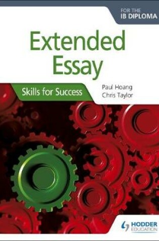 Cover of Extended Essay for the IB Diploma: Skills for Success